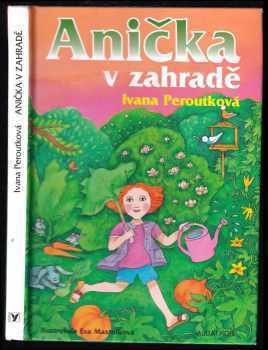 Anička v zahradě