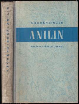 Karl Aloys Schenzinger: Anilin