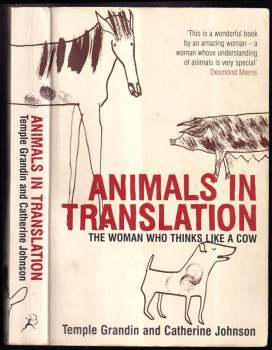Animals in Translation : The Woman Who Thinks Like a Cow