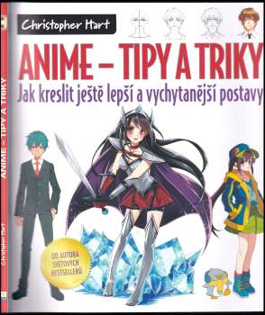 Christopher Hart: Anime - tipy a triky