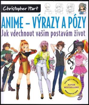 Anime - výrazy a pózy : jak vdechnout vašim postavám život