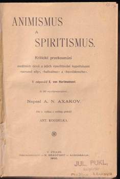 Aleksandr Nikolajevič Aksakov: Animismus a spiritismus