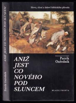 Aniž jest co nového pod sluncem