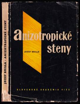 Jozef Brilla: Anizotropické steny