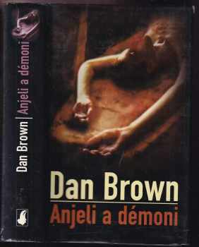 Anjeli a démoni - Dan Brown (2004, Slovart) - ID: 550181