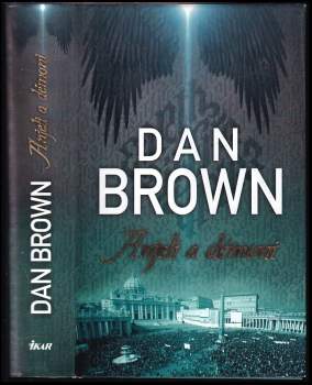 Dan Brown: Anjeli a démoni