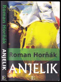 Roman Horňák: Anjelik