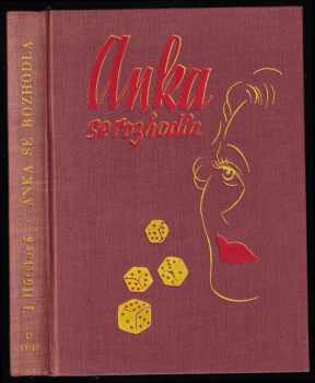 Anka se rozhodla