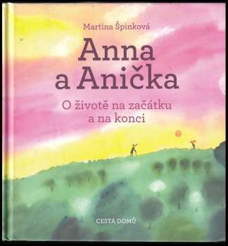 Martina Špinková: Anna a Anička