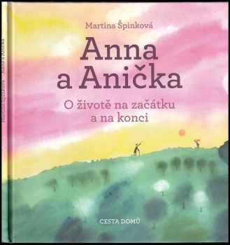 Martina Špinková: Anna a Anička