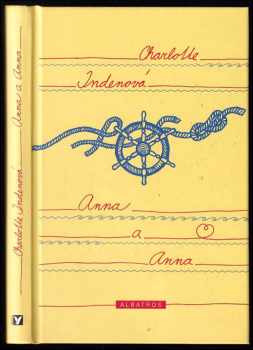 Charlotte Inden: Anna a Anna