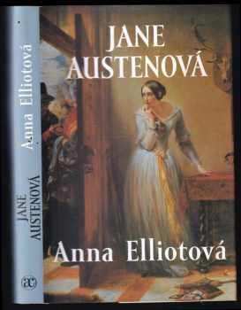 Anna Elliotová - Jane Austen (2004, Academia) - ID: 614229