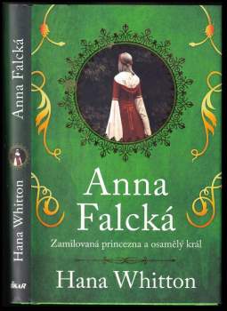 Hana Whitton: Anna Falcká