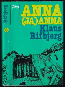 Klaus Rifbjerg: Anna (ja) Anna