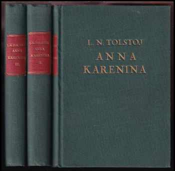 Lev Nikolajevič Tolstoj: Anna Karenina KOMPLET