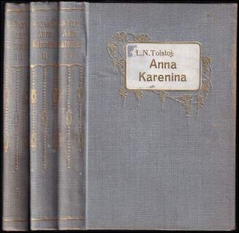 Lev Nikolajevič Tolstoj: Anna Karenina