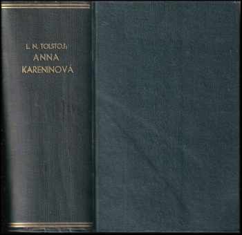 Lev Nikolajevič Tolstoj: Anna Kareninová