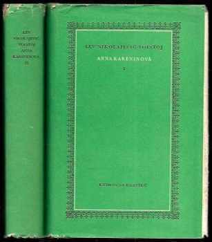 Anna Kareninová. 1. a 2. díl - KOMPLET - Lev Nikolajevič Tolstoj (1956, Státní nakladatelství krásné literatury, hudby a umění) - ID: 581035