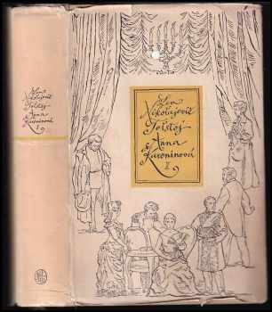 Anna Kareninová : Díl 1-2 - Lev Nikolajevič Tolstoj, Lev Nikolajevič Tolstoj, Lev Nikolajevič Tolstoj (1956, Státní nakladatelství krásné literatury, hudby a umění) - ID: 831801