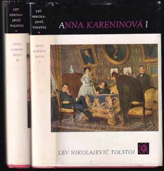 Anna Kareninová : I - Lev Nikolajevič Tolstoj (1976, Odeon) - ID: 128640