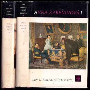 Lev Nikolajevič Tolstoj: Anna Kareninová 1+2 Komplet
