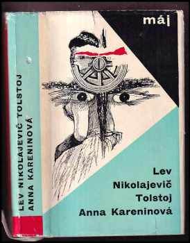 Lev Nikolajevič Tolstoj: Anna Kareninová - Anna Karenina