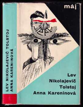 Anna Kareninová - Lev Nikolajevič Tolstoj (1964, Mladá fronta) - ID: 147483