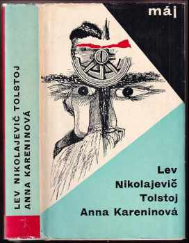 Anna Kareninová - Lev Nikolajevič Tolstoj (1964, Mladá fronta) - ID: 781139