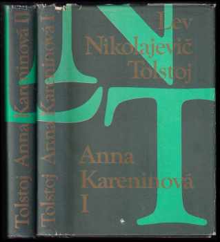 Lev Nikolajevič Tolstoj: Anna Kareninová I + II - Anna Karenina - KOMPLET