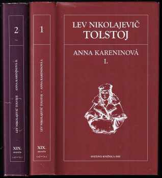 Anna Kareninová : Díl 1-2 - Lev Nikolajevič Tolstoj, Lev Nikolajevič Tolstoj, Lev Nikolajevič Tolstoj (2005, Petit Press) - ID: 704637