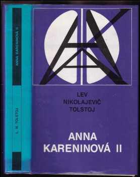Anna Kareninová II - Lev Nikolajevič Tolstoj (1986, Tatran) - ID: 563736