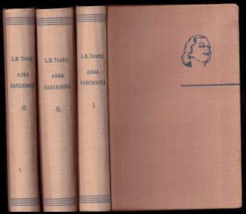 Lev Nikolajevič Tolstoj: Anna Kareninová - Anna Karenina 1-3, KOMPLET
