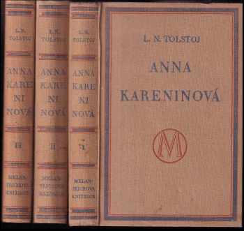 Anna Kareninová - Lev Nikolajevič Tolstoj (1929, Melantrich) - ID: 585575