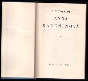 Lev Nikolajevič Tolstoj: Anna Kareninová : Díl 1-3