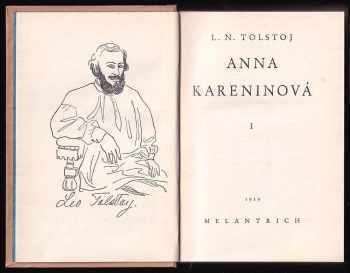 Lev Nikolajevič Tolstoj: Anna Kareninová : Díl 1-3