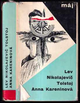 Lev Nikolajevič Tolstoj: Anna Kareninová