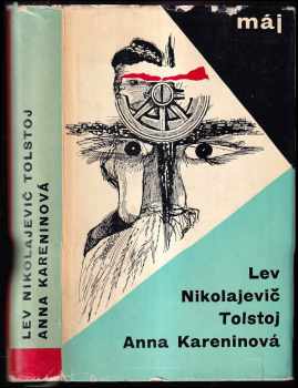 Lev Nikolajevič Tolstoj: Anna Kareninová