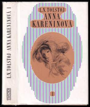 Lev Nikolajevič Tolstoj: Anna Kareninová