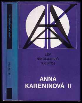 Anna Kareninová : II - Lev Nikolajevič Tolstoj (1986, Tatran) - ID: 416434