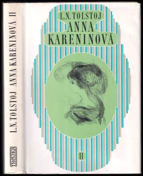 Lev Nikolajevič Tolstoj: Anna Kareninová