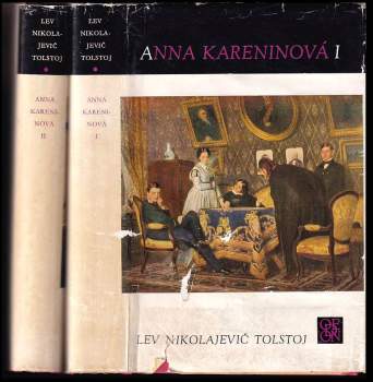Lev Nikolajevič Tolstoj: Anna Kareninová