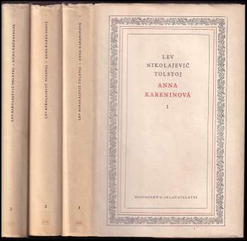 Lev Nikolajevič Tolstoj: Anna Kareninová
