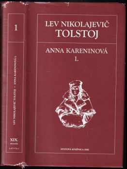 Anna Kareninová : I - Lev Nikolajevič Tolstoj (2005, Petit Press) - ID: 613786