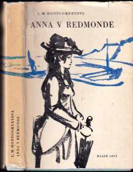 Lucy Maud Montgomery: Anna v Redmonde