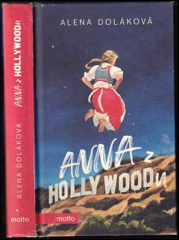 Doláková Alena: Anna z Hollywoodu