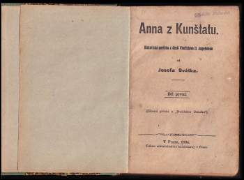 Josef Svátek: Anna z Kunštatu [sic]