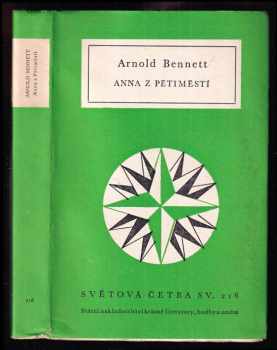 Arnold Bennett: Anna z Pětiměstí
