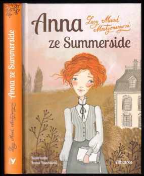 Lucy Maud Montgomery: Anna ze Summerside