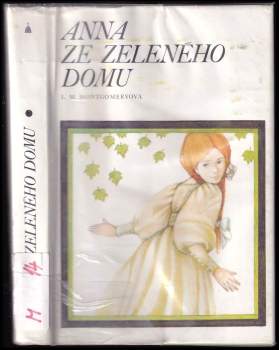 Lucy Maud Montgomery: Anna ze Zeleného domu