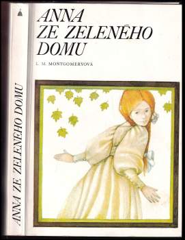 Lucy Maud Montgomery: Anna ze Zeleného domu